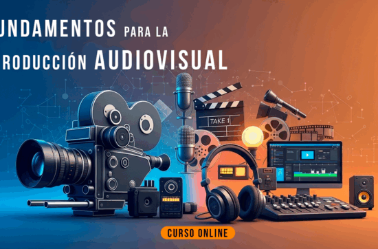 Bases para la producción audiovisual